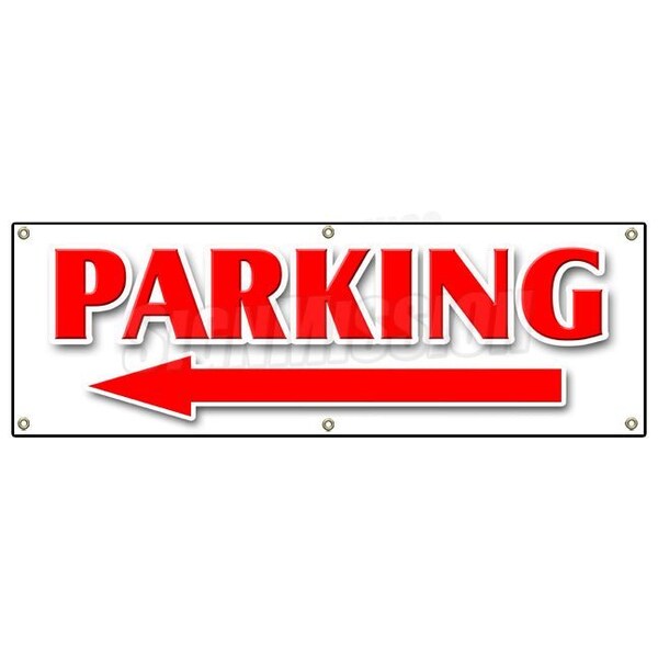 Signmission PARKING LEFT ARROW BANNER SIGN parking lot garage valet car turn, 72" x 24", B-72 Parking Left Arrow B-72 Parking Left Arrow - main